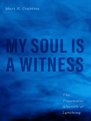cover image of My Soul Is a Witness
